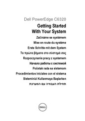 Dell PowerEdge C6300 Erste Schritte Mit Dem System