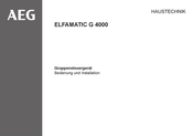 AEG ELFAMATIC G 4000 Bedienung Und Installation