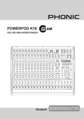 Phonic POWERPOD K-16 Plus Bedienungsanleitung