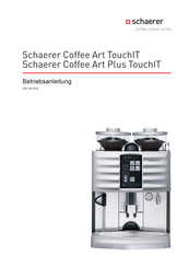 Schaerer Coffee Art TouchIT Betriebsanleitung