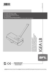BFT IGEA LB Installations- Und Gebrauchsanleitung