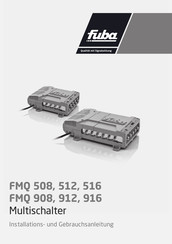 Fuba FMQ 916 Installations- Und Gebrauchsanleitung