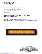 Bromic Heating TUNGSTEN SMART-HEAT Installations-, Anweisung- Und Wartungsanleitung