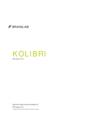Brainlab KOLIBRI Systembenutzerhandbuch