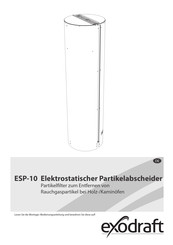 Exodraft ESP-10 Montage- & Bedienungsanleitung