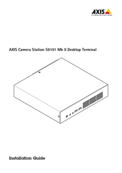 Axis Communications Camera Station S9101 Mk II Installationsanleitung