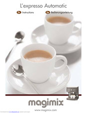 MAGIMIX L'expresso Automatic Bedienungsanleitung