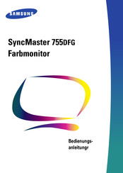 Samsung SyncMaster 755DFG Bedienungsanleitung