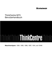 Lenovo ThinkCentre M73 10B5 Benutzerhandbuch