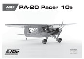E-FLITE PA-20 Pacer 10e Bedienungsanleitung
