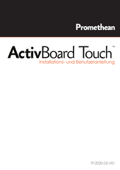 Promethean ActivBoard Touch Installations- Und Benutzeranleitung