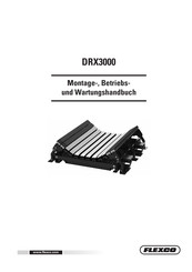 Flexco DRX3000 Montage-, Betriebs- Und Wartungshandbuch