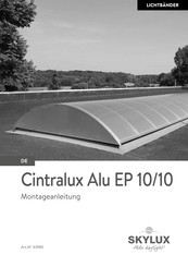 Skylux Cintralux Alu EP 10/10 Montageanleitung
