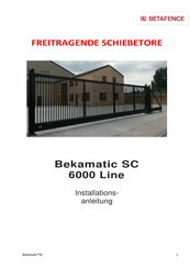 Betafence Bekamatic SC 6000 Line Installationsanleitung