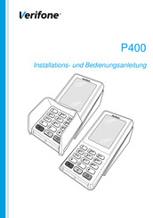 VeriFone P400 Installations- Und Bedienungsanleitung