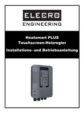 Elecro Engineering Heatsmart PLUS Installation Und Betriebsanleitung