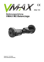 VMAX M2 Balanciaga Bedienungsanleitung