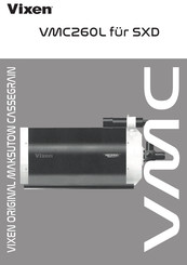 Vixen VMC260L Kurzanleitung