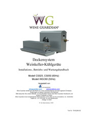 Wine Guardian CS025 Installations- Betriebs Und Wartungshandbuch