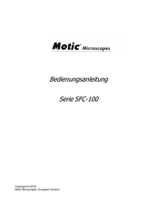 Motic SFC-100 Serie Bedienungsanleitung