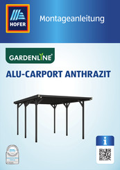Gardenline ALU-CARPORT ANTHRAZIT Montageanleitung