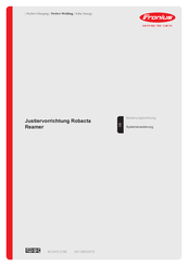 Fronius Robacta Reamer Bedienungsanleitung