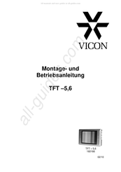 Vicon TFT-5,6 Montage- Und Betriebsanleitung