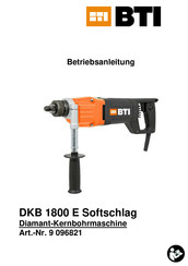 BTI DKB 1800 E Softschlag Betriebsanleitung