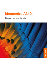 Lenovo ideacentre A340 Benutzerhandbuch