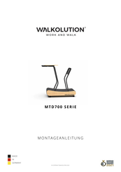 Walkolution MTD900 SERIE Montageanleitung