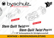 Schulz Stem Quill Twist SDS Montage- Und Bedienungsanleitung