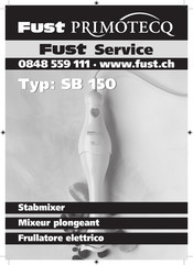 FUST PRIMOTECQ SB 150 Bedienungsanleitung