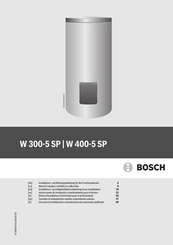 Bosch W 300-5 SP Installations- Und Wartungsanleitung Für Den Fachhandwerker