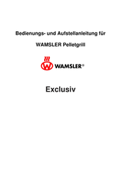 Wamsler EXCLUSIV Bedienungs- Und Aufstellanleitung