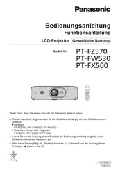 Panasonic PT-FW530D Bedienungsanleitung, Funktionsanleitung