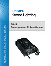 Philips Strand Lighting DIM1 Installations & Bedienungsanleitung