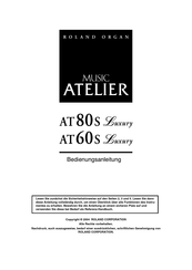 Roland Atelier AT60S Luxury Bedienungsanleitung