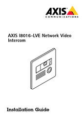 Axis I8016-LVE Installationsanleitung