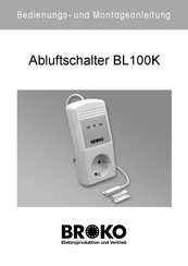 Broko BL100K Bedienungs- Und Montageanleitung