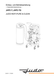 Judo HEIFI-PURE & CLEAN JHPC-T, HEIFI-PURE & CLEAN JHPC-TG Einbau- Und Betriebsanleitung