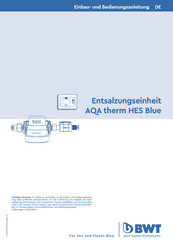 Bwt AQA therm HES Blue Einbau- Und Bedienungsanleitung