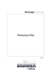 Bellfires Brunner Premium Fire Montageanleitung