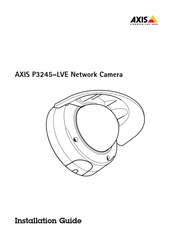Axis P3245-LVE Installationsanleitung