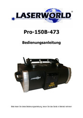 Laserworld Pro-150B-473 Bedienungsanleitung