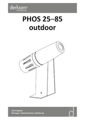 Derksen PHOS 65 outdoor Montage, Inbetriebnahme, Bedienung