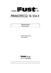 FUST PRIMOTECQ TA 506 E Gebrauchsanweisung