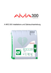 Aivia A-MIS 300 Installations- Und Gebrauchsanleitung