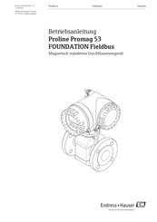 Endress+Hauser Proline Promag 53 FOUNDATION Fieldbus Betriebsanleitung