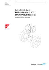 Endress+Hauser Proline Prowirl O 200 FOUNDATION Fieldbus Betriebsanleitung