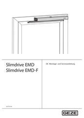 GEZE Slimdrive EMD Montage- Und Serviceanleitung